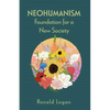 Neohumanism: Foundation for a New Society - Paperback