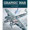 Graphic War: The Secret Aviation Drawings and Illustrations of World War II - Paperback