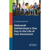 A Study Guide for Aleksandr Solzhenitsyn's One Day in the Life of Ivan Denisovich - Paperback