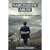 Narcissistic Abuse: A Guide to Narcissistic Abuse Syndrome Survival - Paperback