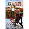 Canadian Shorts: A Collection of Short Stories - Paperback