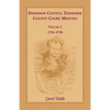 Davidson County, Tennessee County Court Minutes, Volume 2, 1792-1799 - Paperback