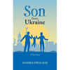 Son from Ukraine: A True Story - Paperback
