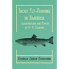 Trout Fly-Fishing in America - Illustrations and Plates by H. H. Leonard - Paperback