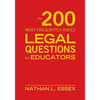 The 200 Most Frequently Asked Legal Questions for Educators - Hardcover
