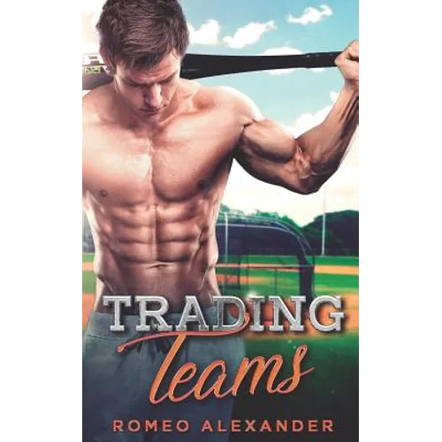 Trading Teams: A Jock Nerd Romance - Paperback