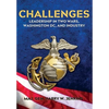 Challenges: Leadership In Two Wars, Washington DC, and Industry - Hardcover