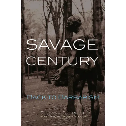 Savage Century: Back to Barbarism - Paperback