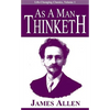 As a Man Thinketh - Paperback