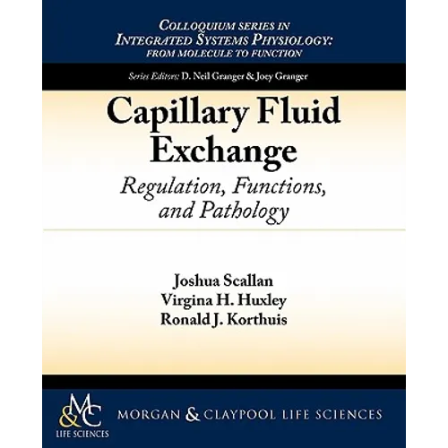 Capillary Fluid Exchange: Regulation, Functions, and Pathology - Paperback