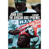 The African AIDS Epidemic: A History - Paperback
