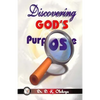 Discovering God's Purpose - Paperback