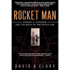 Rocket Man: Robert H. Goddard and the Birth of the Space Age - Paperback