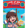 Look at Me I'm going to France!: A Bilingual Adventure! - Paperback