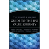 The Ernst & Young Guide to the IPO Value Journey - Hardcover
