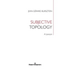 Subjective Topology: A Lexicon - Paperback