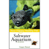 Saltwater Aquarium: Your Happy Healthy Pet - Paperback
