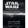 Star Wars The Complete Galactic Timeline: Collectors Edition - Paperback