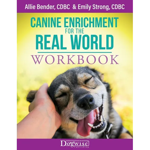 Canine Enrichment for the Real World Workbook - Paperback