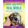 Canine Enrichment for the Real World Workbook - Paperback