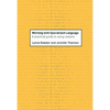 Working with Specialized Language: A Practical Guide to Using Corpora - Paperback