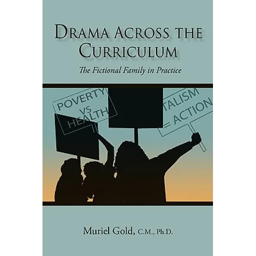 Drama Across the Curriculum: The Fictional Family in Practice - Paperback