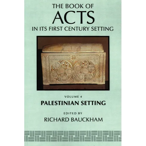 The Book of Acts in Its Palestinian Setting - Paperback