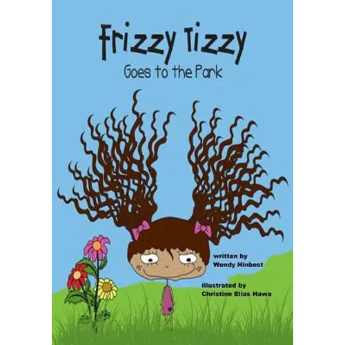 Frizzy Tizzy Goes to the Park - Paperback