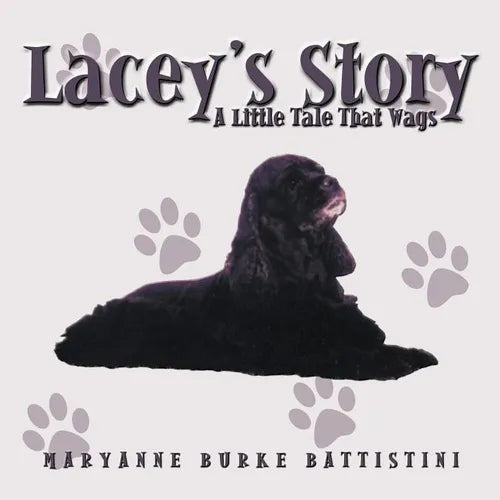 Lacey's Story: A Little Tale That Wags - Paperback