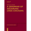 A Grammar of Aguaruna (Iiniá Chicham) - Paperback
