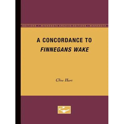 A Concordance to Finnegans Wake - Paperback