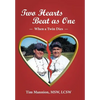 Two Hearts Beat as One: When a Twin Dies: A True Story - Hardcover