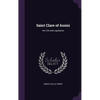Saint Clare of Assisi: Her Life and Legislation - Hardcover