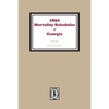 1850 Georgia Mortality Schedules or Census - Paperback