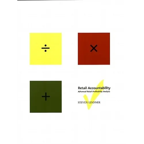 Retail Accountability: Advanced Retail Profitability Analysis - Paperback