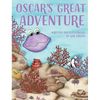 Oscar's Great Adventure - Hardcover