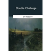 Double Challenge - Paperback