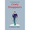 The Wintringham Mystery: Cicely Disappears - Paperback