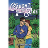 Caught In The Axe - Paperback