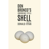 Don Bronco's (Working Title) Shell - Paperback