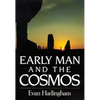 Early Man and the Cosmos - Paperback