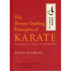 The Twenty Guiding Principles of Karate: The Spiritual Legacy of the Master - Hardcover