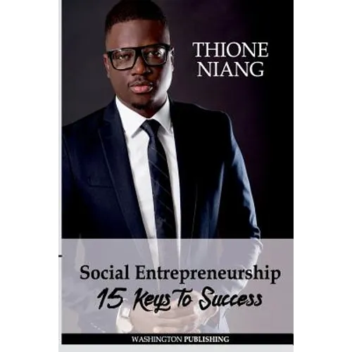 Social Entrepreneurship: 15 Keys To Success - Paperback