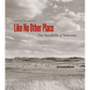 Like No Other Place: The Sandhills of Nebraska - Paperback