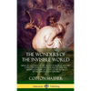 The Wonders of the Invisible World: Being an Account of the Tryals of Several Witches Lately Executed in New-England, to which is added A Farther Acco - Hardcover