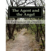 The Agent and the Angel - Paperback