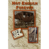 Not Enough Forever - Paperback