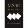 Magic, White and Black - Eighth American Edition - Paperback
