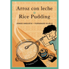 Arroz Con Leche / Rice Pudding: Un Poema Para Cocinar / A Cooking Poem - Paperback