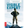 The Visible Expert - Paperback